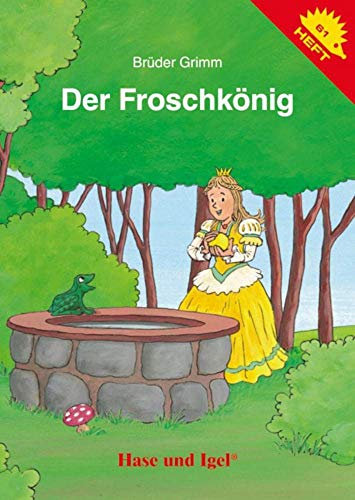 Der Froschkönig / Igelheft 61 (Igelhefte)